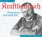 Georg Queri: Kraftbayrisch (2006)<br>sound-engineer