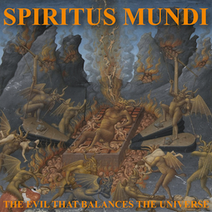 SPIRITUS MUNDI: The evil that balances the universe (2011)<br>all vocals
